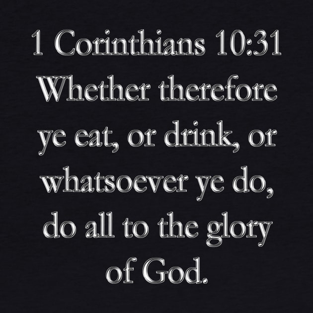 Bible Verse 1 Corinthians 10:31 by Holy Bible Verses